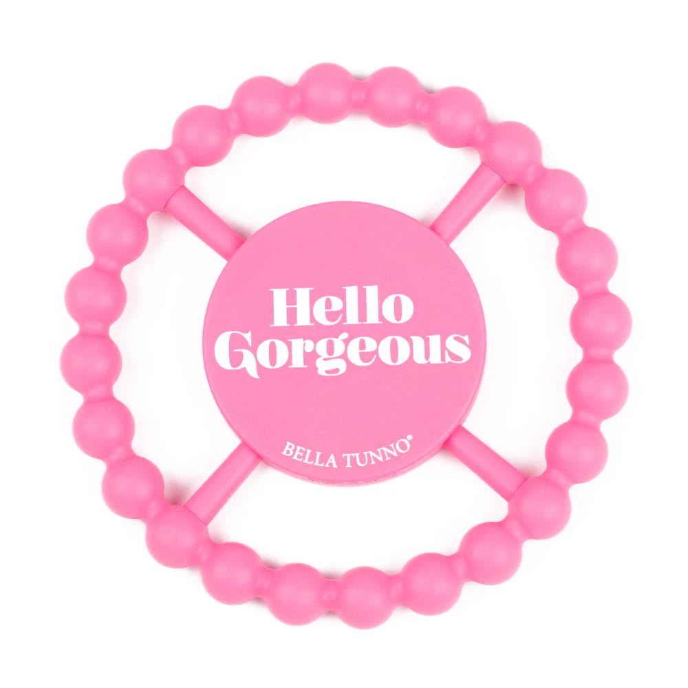 “Hello Gorgeous” Happy Teether
