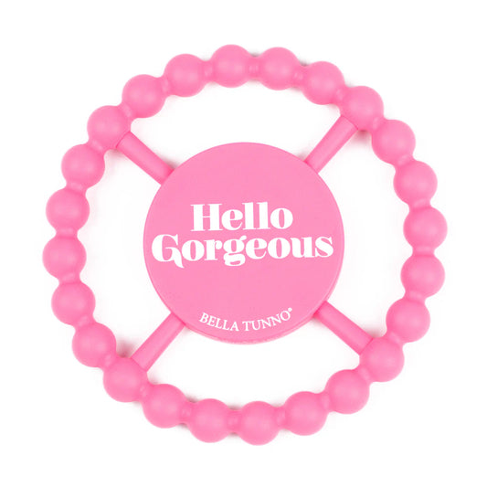 “Hello Gorgeous” Happy Teether
