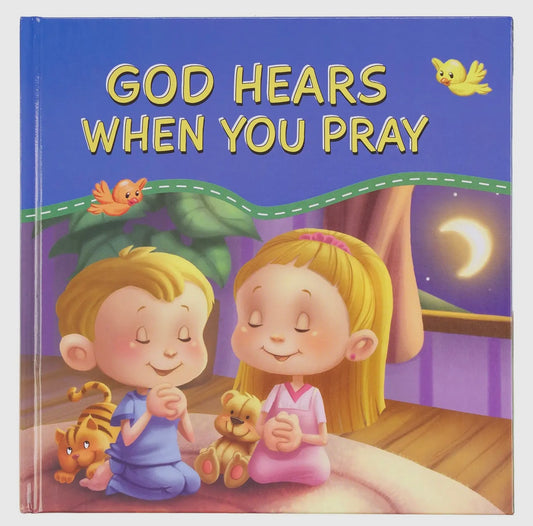 God Hears When You Pray Children’s Book
